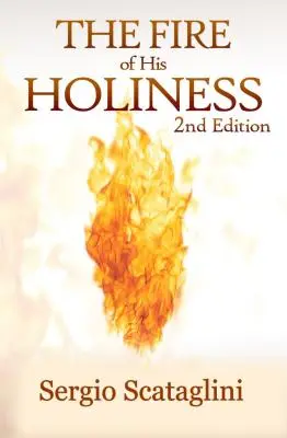 Focul sfințeniei Sale: Pregătește-te să intri în prezența lui Dumnezeu - The Fire of His Holiness: Prepare Yourself to Enter God's Presence