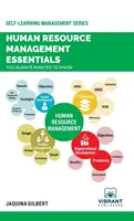 Esențialele managementului resurselor umane pe care ați vrut întotdeauna să le știți - Human Resource Management Essentials You Always Wanted To Know