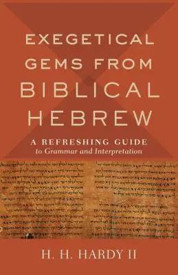 Bijuterii exegetice din ebraica biblică - Exegetical Gems from Biblical Hebrew