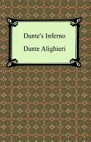 Infernul lui Dante (Divina Comedie, Volumul 1, Infernul) - Dante's Inferno (the Divine Comedy, Volume 1, Hell)