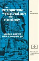 Integrarea psihologiei și a teologiei: O introducere - The Integration of Psychology and Theology: An Introduction