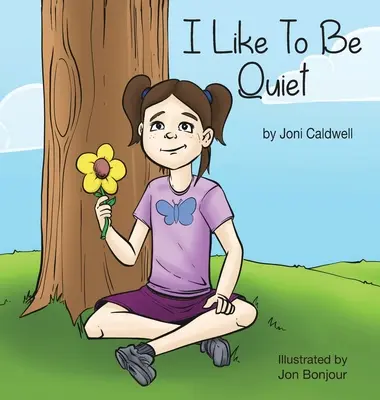 Îmi place să fiu liniștit - I Like to Be Quiet