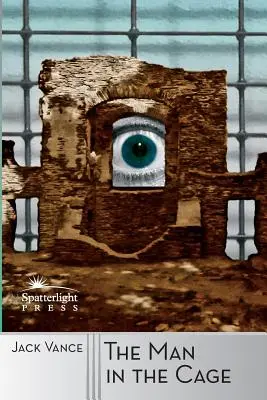 Omul din cușcă (The Man in the Cage) - The Man in the Cage
