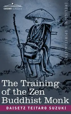Formarea călugărului budist Zen - The Training of the Zen Buddhist Monk