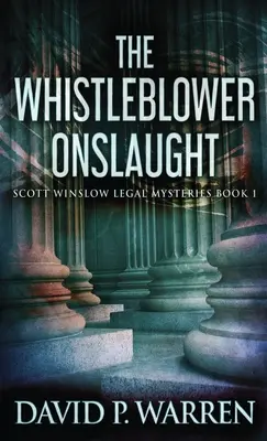 Asaltul denunțătorilor - The Whistleblower Onslaught