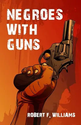 Negroes with Guns - Negroes With Guns