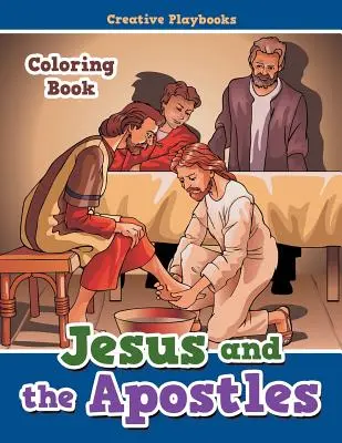Cartea de colorat Iisus și apostolii - Jesus and the Apostles Coloring Book
