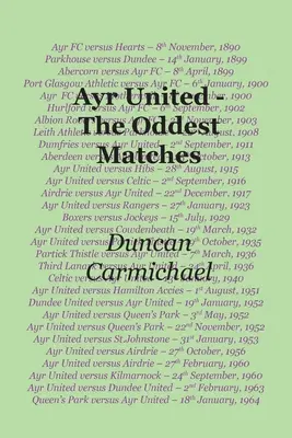 Ayr United - Cele mai ciudate meciuri - Ayr United - The Oddest Matches