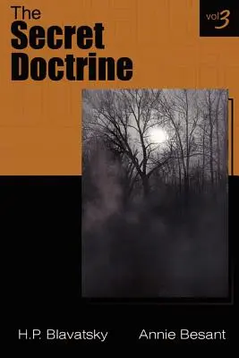 Doctrina secretă Vol III - The Secret Doctrine Vol III