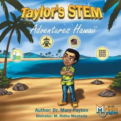 Aventurile STEM ale lui Taylor: Hawaii - Taylor's STEM Adventures: Hawaii