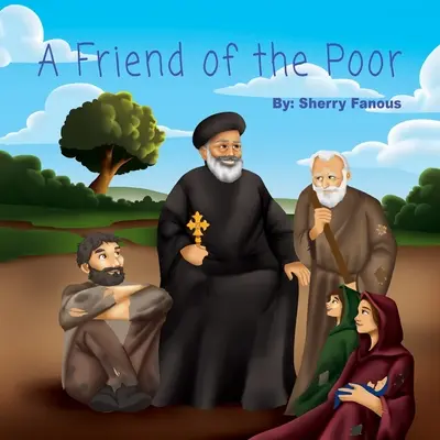 Un prieten al săracilor: Sfântul Abraam Episcop de Fayum - A Friend of the Poor: St Abraam Bishop of Fayum