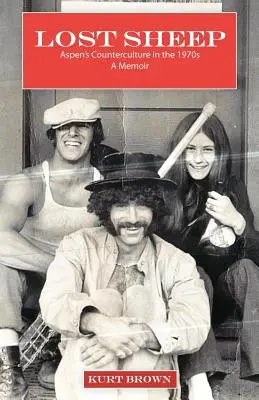 Oaia pierdută: Contracultura din Aspen în anii '70 - Lost Sheep: Aspen's Counterculture in the 1970's