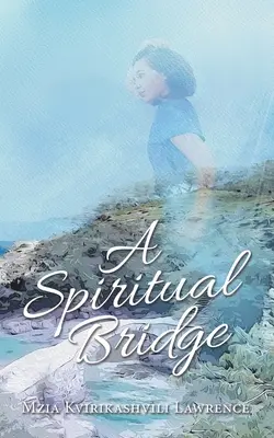 O punte spirituală - A Spiritual Bridge