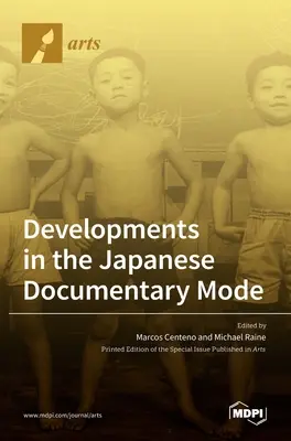 Evoluții în modul documentar japonez - Developments in the Japanese Documentary Mode