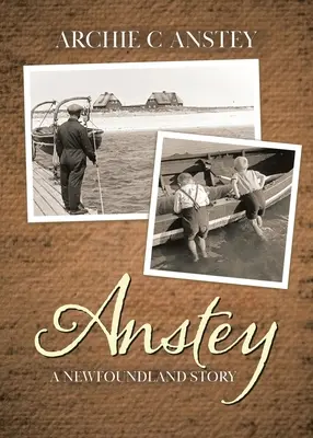 Anstey: O poveste din Newfoundland - Anstey: A Newfoundland Story