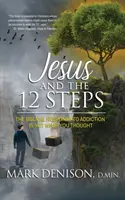 Iisus și cei 12 pași - Jesus and the 12 Steps
