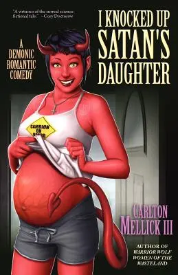 Am lăsat-o gravidă pe fiica lui Satan: O comedie romantică demonică - I Knocked Up Satan's Daughter: A Demonic Romantic Comedy