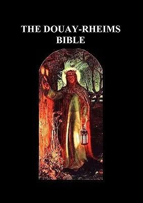 Biblia Douay-Rheims (broșată) - Douay-Rheims Bible (Paperback)