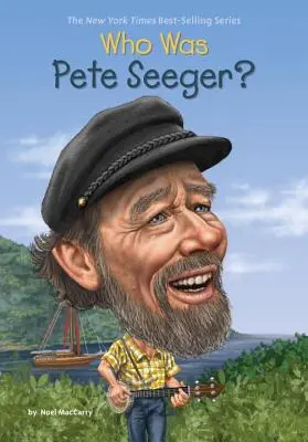Cine a fost Pete Seeger? - Who Was Pete Seeger?