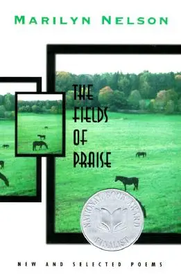 Fields of Praise: Poezii noi și selectate - Fields of Praise: New and Selected Poems