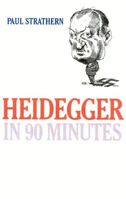Heidegger în 90 de minute - Heidegger in 90 Minutes