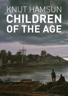 Copiii epocii - Children of the Age
