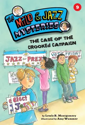 The Case of the Crooked Campaign (Cartea 9) - The Case of the Crooked Campaign (Book 9)