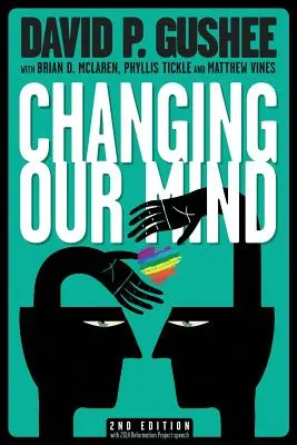 Changing Our Mind, ediția a doua - Changing Our Mind, second edition