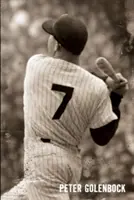 7: Romanul lui Mickey Mantle - 7: The Mickey Mantle Novel