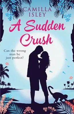 A Sudden Crush: O comedie romantică - A Sudden Crush: A Romantic Comedy