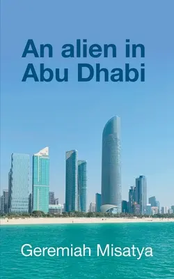 Un extraterestru în Abu Dhabi - An alien in Abu Dhabi