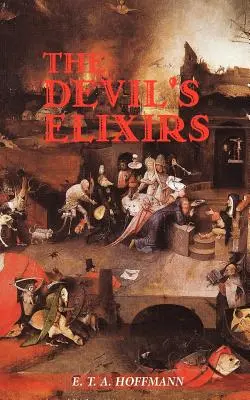 Elixirul diavolului (The Devil's Elixirs) - The Devil's Elixirs
