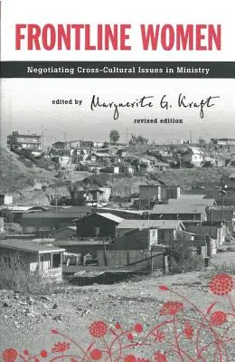 Femei în prima linie: Negocierea problemelor interculturale în slujire - Frontline Women: Negotiating Crosscultural Issues in Ministry