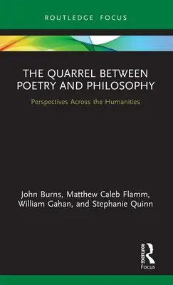 The Quarrel Between Poetry and Philosophy: Perspectives Across the Humanities