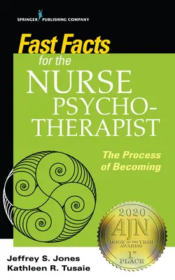 Fast Facts for the Nurse Psychotherapist (Informații rapide pentru asistentul psihoterapeut): Procesul de devenire - Fast Facts for the Nurse Psychotherapist: The Process of Becoming