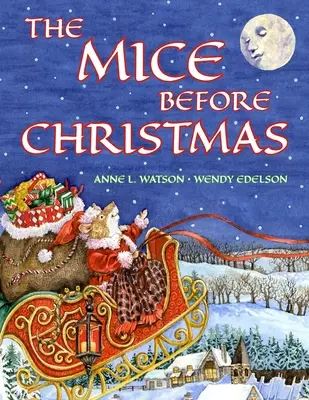 Șoarecii înainte de Crăciun: A Mouse House Tale of the Night Before Christmas (Christmas Gift Edition) - The Mice Before Christmas: A Mouse House Tale of the Night Before Christmas (Christmas Gift Edition)