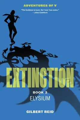 Extincția, Cartea 3: Elysium - Extinction Book 3: Elysium