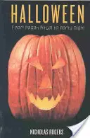 Halloween: De la ritualul păgân la noaptea petrecerii - Halloween: From Pagan Ritual to Party Night