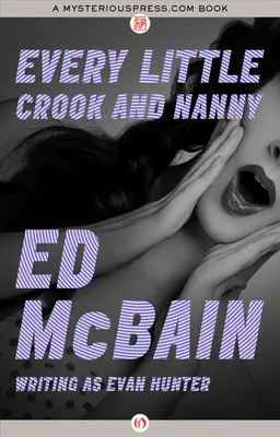 Every Little Crook și Nanny - Every Little Crook and Nanny