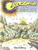 Caricaturizarea peisajului - Cartooning the Landscape