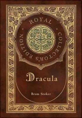 Dracula (Ediție regală de colecție) - Dracula (Royal Collector's Edition)