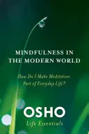 Mindfulness în lumea modernă - Mindfulness in the Modern World