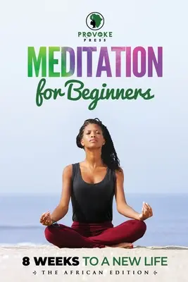 Meditație pentru începători: A, B, C's to Mindfulness (în engleză) - Meditation for Beginners: A, B, C's to Mindfulness