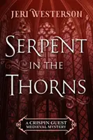Șarpele în spini - Serpent in the Thorns