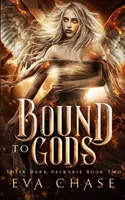 Legat de zei - Bound to Gods