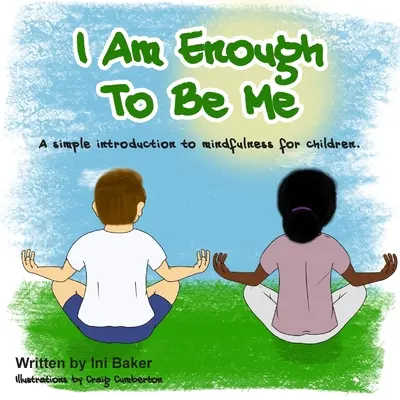 Eu sunt suficient: Un ghid de încredere în sine pentru copii - I Am Enough: A self-belief guide for children