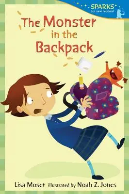 Monstrul din rucsac: The Monster in the Backpack - The Monster in the Backpack
