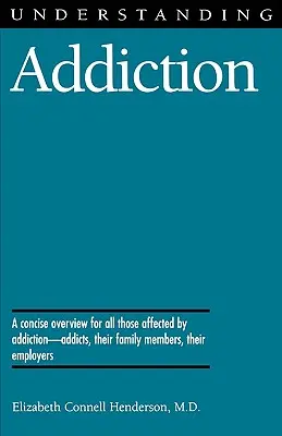 Înțelegerea dependenței - Understanding Addiction