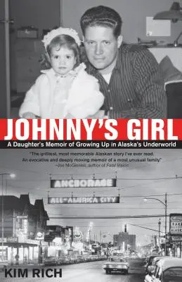 Fata lui Johnny: Memoriile unei fiice care a crescut cu I - Johnny's Girl: A Daughter's Memoir of Growing Up I