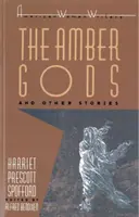 The Amber Gods și alte povestiri - The Amber Gods and Other Stories